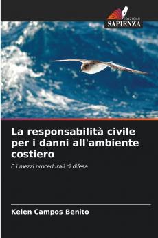 La responsabilità civile per i danni all'ambiente costiero