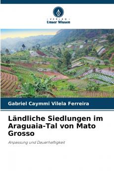 Ländliche Siedlungen im Araguaia-Tal von Mato Grosso