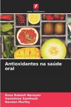 Antioxidantes na saúde oral