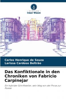 Das Konfiktionale in den Chroniken von Fabrício Carpinejar