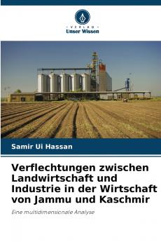 Verflechtungen zwischen Landwirtschaft und Industrie in der Wirtschaft von Jammu und Kaschmir