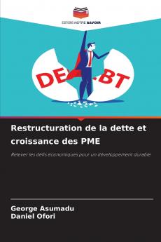 Restructuration de la dette et croissance des PME