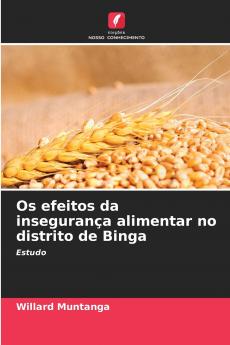 Os efeitos da insegurança alimentar no distrito de Binga