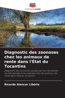 Diagnostic des zoonoses chez les animaux de rente dans l'État du Tocantins