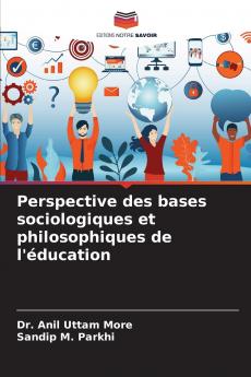 Perspective des bases sociologiques et philosophiques de l'éducation