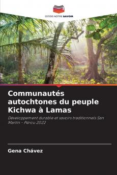 Communautés autochtones du peuple Kichwa à Lamas