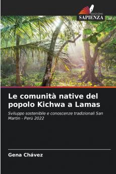 Le comunità native del popolo Kichwa a Lamas