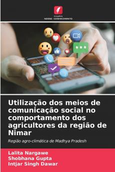 Utilização dos meios de comunicação social no comportamento dos agricultores da região de Nimar