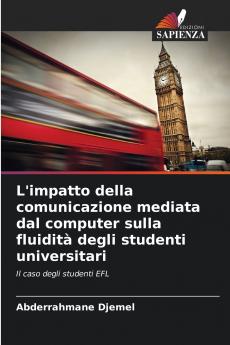 L'impatto della comunicazione mediata dal computer sulla fluidità degli studenti universitari