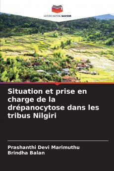 Situation et prise en charge de la drépanocytose dans les tribus Nilgiri