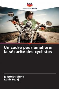 Un cadre pour améliorer la sécurité des cyclistes