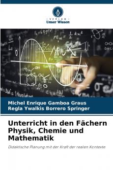 Unterricht in den Fächern Physik Chemie und Mathematik