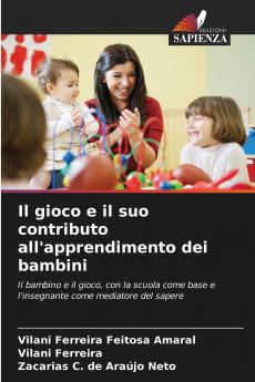 Il gioco e il suo contributo all'apprendimento dei bambini