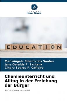 Chemieunterricht und Alltag in der Erziehung der Bürger