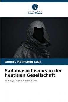 Sadomasochismus in der heutigen Gesellschaft