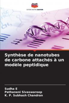 Synthèse de nanotubes de carbone attachés à un modèle peptidique