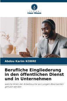 Berufliche Eingliederung in den öffentlichen Dienst und in Unternehmen