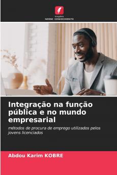 Integração na função pública e no mundo empresarial