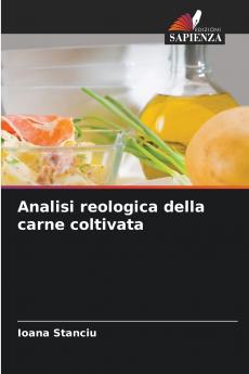 Analisi reologica della carne coltivata