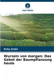 Wurzeln von morgen