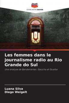 Les femmes dans le journalisme radio au Rio Grande do Sul