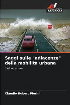 Saggi sulle adiacenze della mobilità urbana