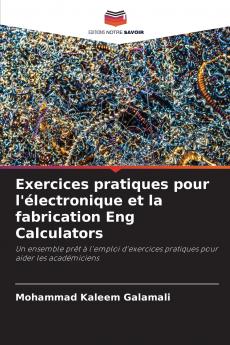 Exercices pratiques pour l'électronique et la fabrication Eng Calculators