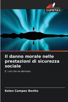 Il danno morale nelle prestazioni di sicurezza sociale