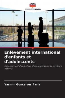 Enlèvement international d'enfants et d'adolescents