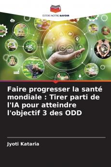 Faire progresser la santé mondiale