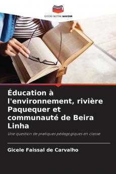Éducation à l'environnement rivière Paquequer et communauté de Beira Linha