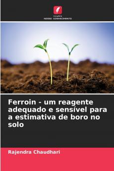 Ferroin - um reagente adequado e sensível para a estimativa de boro no solo