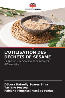 L'UTILISATION DES DÉCHETS DE SÉSAME