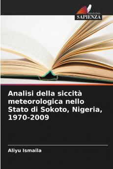 Analisi della siccità meteorologica nello Stato di Sokoto Nigeria 1970-2009