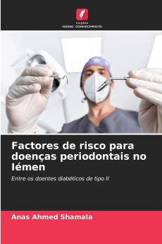 Factores de risco para doenças periodontais no Iémen