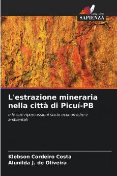 L'estrazione mineraria nella città di Picuí-PB
