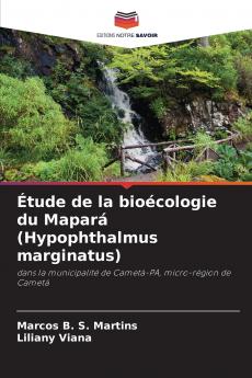 Étude de la bioécologie du Mapará (Hypophthalmus marginatus)