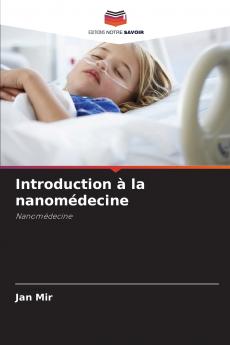 Introduction à la nanomédecine