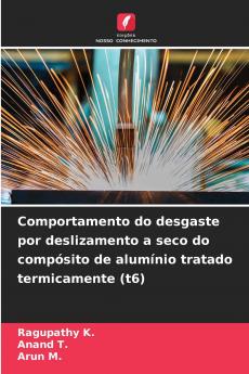 Comportamento do desgaste por deslizamento a seco do compósito de alumínio tratado termicamente (t6)