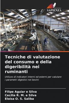 Tecniche di valutazione del consumo e della digeribilità nei ruminanti