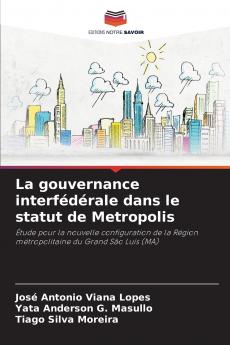 La gouvernance interfédérale dans le statut de Metropolis