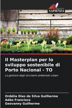 Il Masterplan per lo sviluppo sostenibile di Porto Nacional - TO