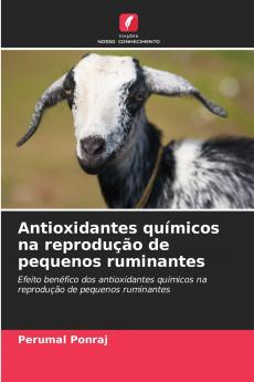 Antioxidantes químicos na reprodução de pequenos ruminantes