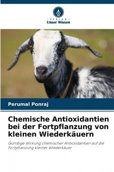 Chemische Antioxidantien bei der Fortpflanzung von kleinen Wiederkäuern