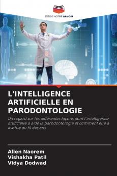 L'INTELLIGENCE ARTIFICIELLE EN PARODONTOLOGIE