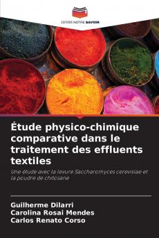 Étude physico-chimique comparative dans le traitement des effluents textiles