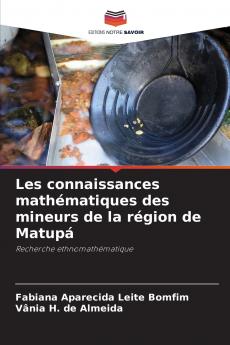 Les connaissances mathématiques des mineurs de la région de Matupá