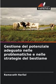 Gestione del potenziale adeguato nelle problematiche e nelle strategie del bestiame