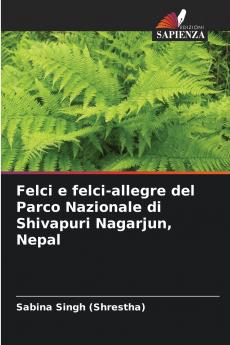 Felci e felci-allegre del Parco Nazionale di Shivapuri Nagarjun Nepal