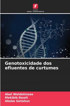 Genotoxicidade dos efluentes de curtumes